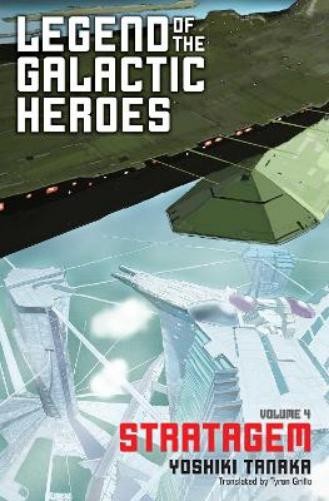 Yoshiki Tanaka Legend of the Galactic Heroes, Vol. 4 (Tascabile)