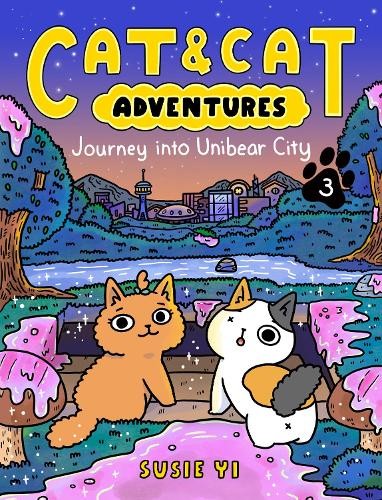 Susie Yi Cat & Cat Adventures: Journey into Unibear City (Tascabile)