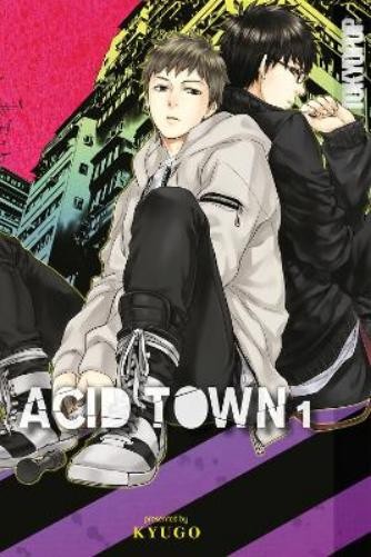 Acid Town, Volume 1 (Tascabile) Acid Town
