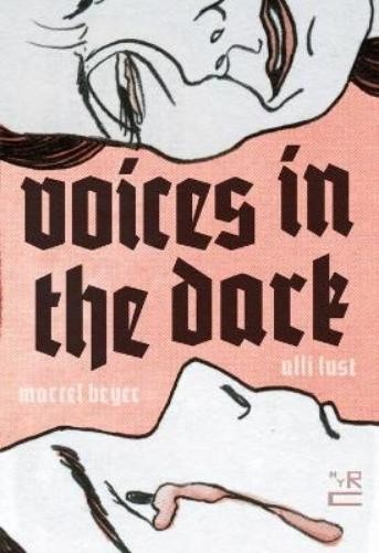 Marcel Beyer Nika Knight John Brownjohn Ulli Lust Voices In The Dark (Tascabile)