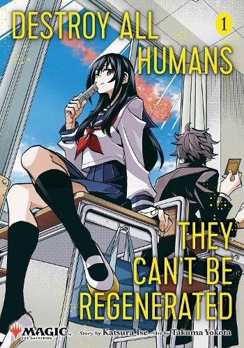 Katsura Ise Destroy All Humans. They Can't Be Regenerated. A Magic:  (Tascabile)