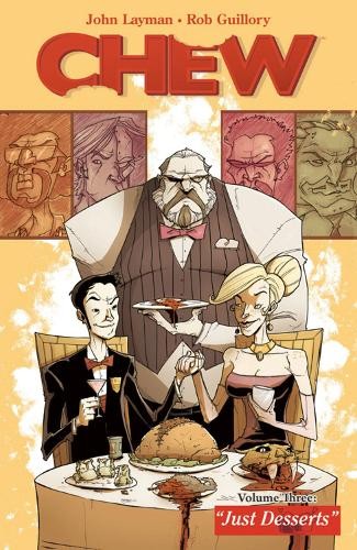 John Layman Chew Volume 3: Just Desserts (Tascabile) CHEW TP