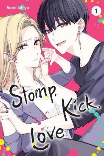 Sarah Burch Sumi Ichiya Stomp, Kick, Love, Vol.1 (Tascabile)