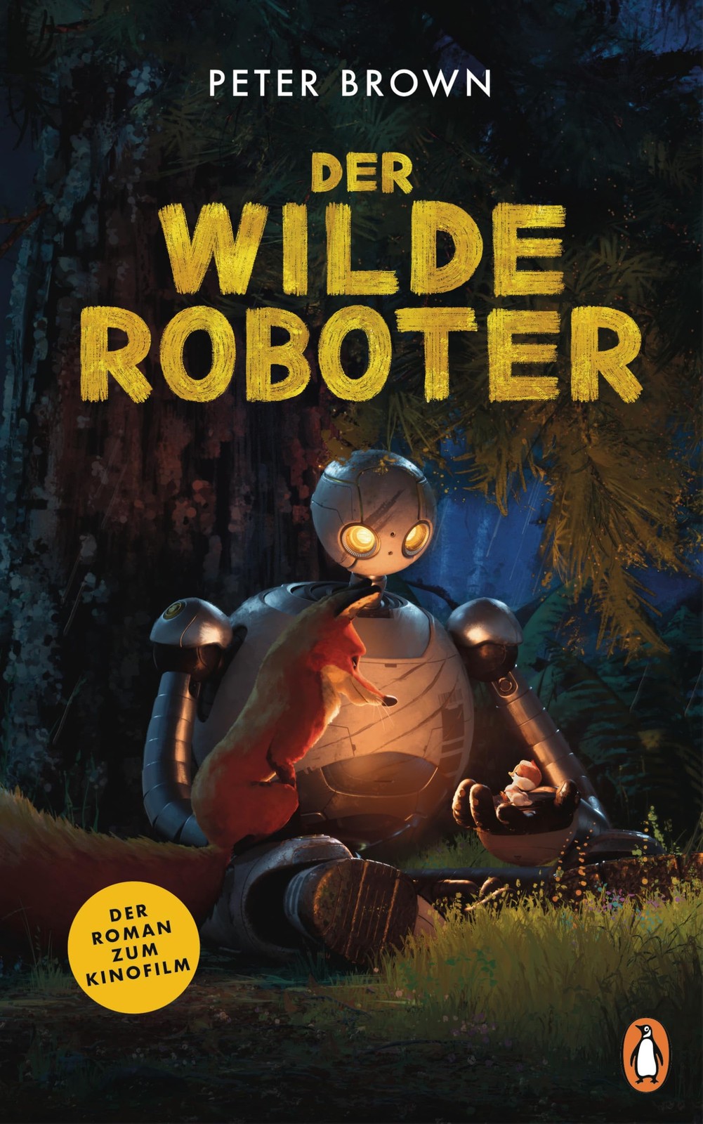 Peter Brown Der wilde Roboter – Filmbuch: Die Romanvorlage zu (Copertina rigida)