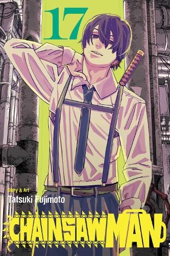Tatsuki Fujimoto Chainsaw Man, Vol. 17 (Tascabile) Chainsaw Man