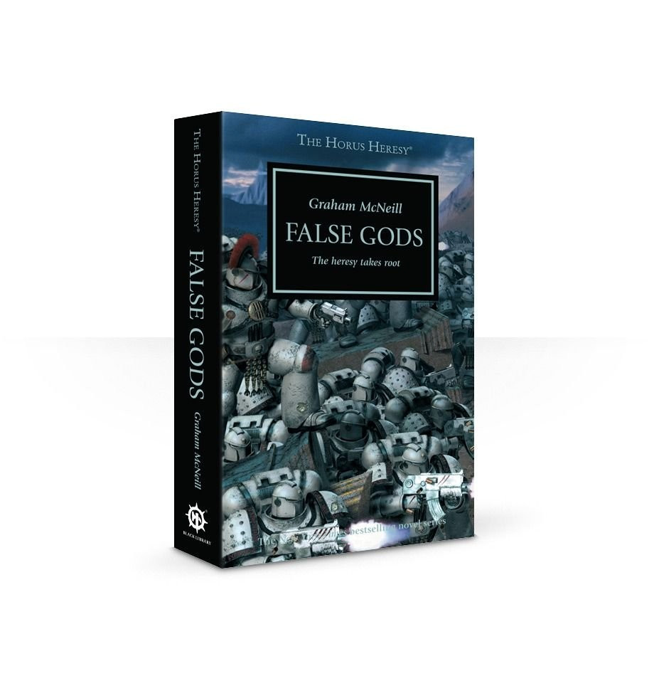 FALSE GODS graham mcneill THE HERESY TAKES ROOT the horus heresy LIBRO in ingles