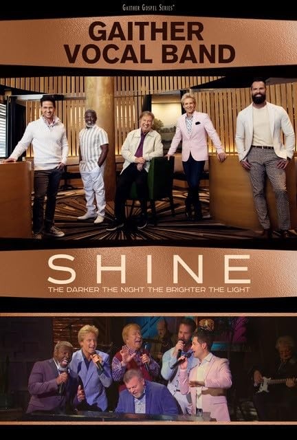 Shine: The Darker The Night, The Brighter The Light (DVD) Gaither Vocal Band