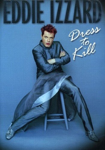 Eddie Izzard: Dress to Kill (DVD) Eddie Izzard Lawrence Jordan