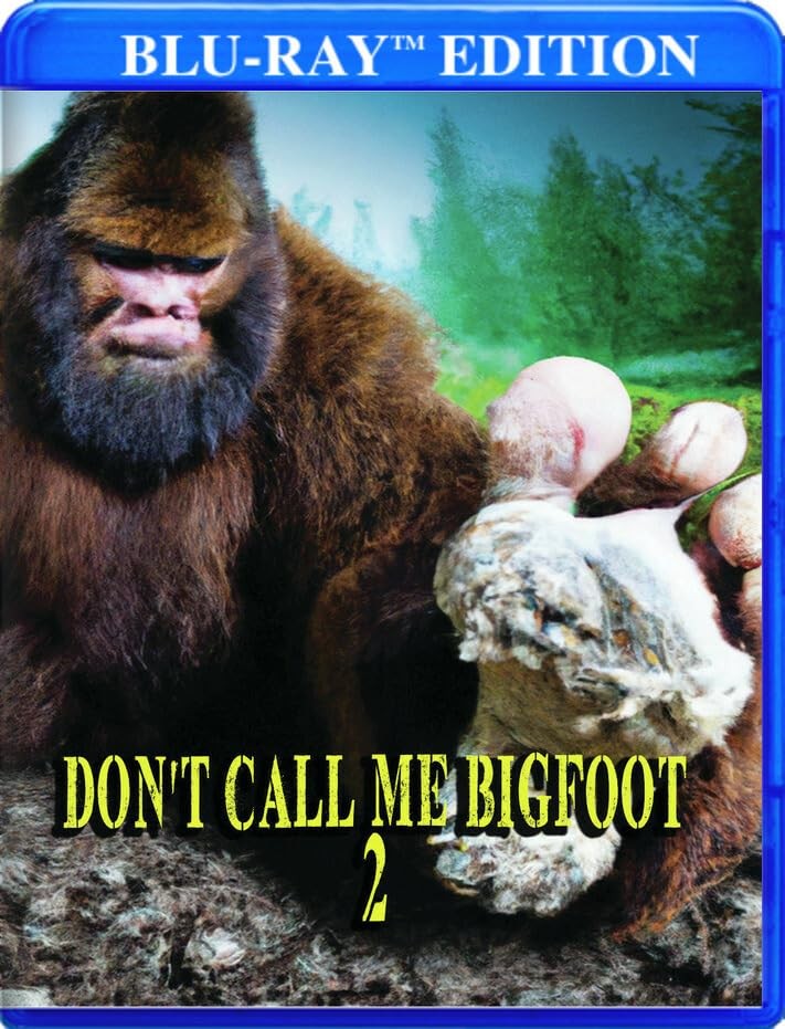Don't Call Me Bigfoot 2 (Blu-ray) Jeremy Norrie