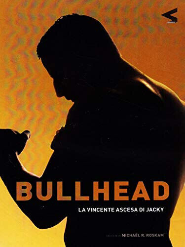 BULLHEAD - LA VINCENTE ASCESA DI JACKY bollino noleggio - DVD NUOVO