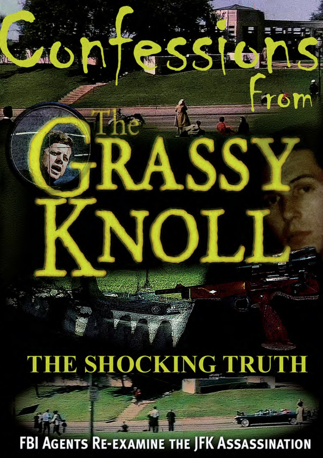 Confessions From The Grassy Knoll: The Shocking Truth (DVD) Chauncey Marvin Holt