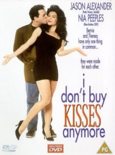 I Don't Buy Kisses Anymore (DVD) Jason Alexander; Nia Peeples
