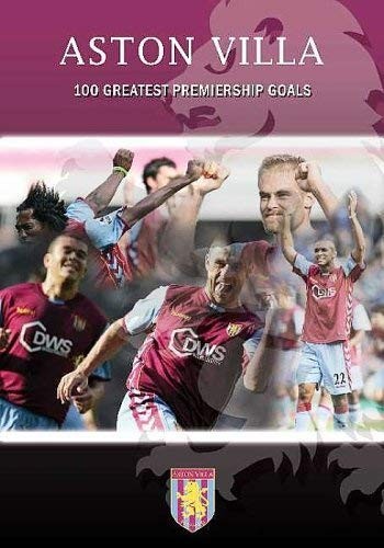 Aston Villa: 100 Greatest Premiership Goals (DVD)