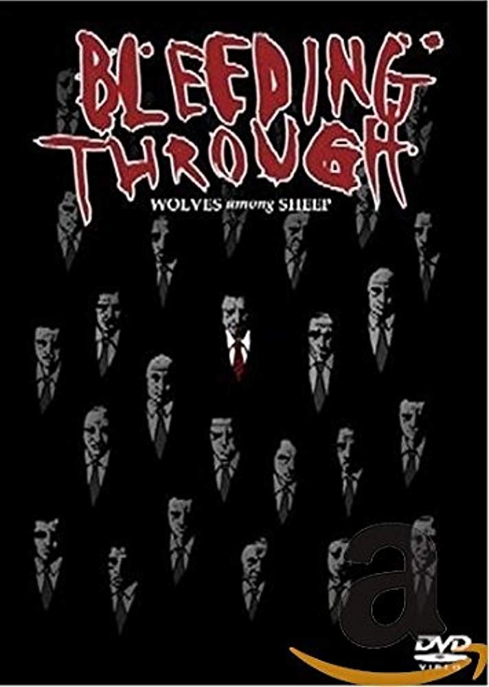 Bleeding Through: Wolves Among Sheep (DVD) Bleeding Through