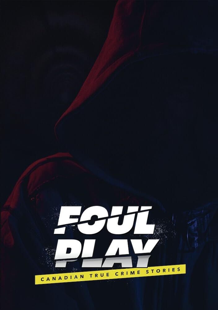 Foul Play: Canadian True Crime Stories (DVD)