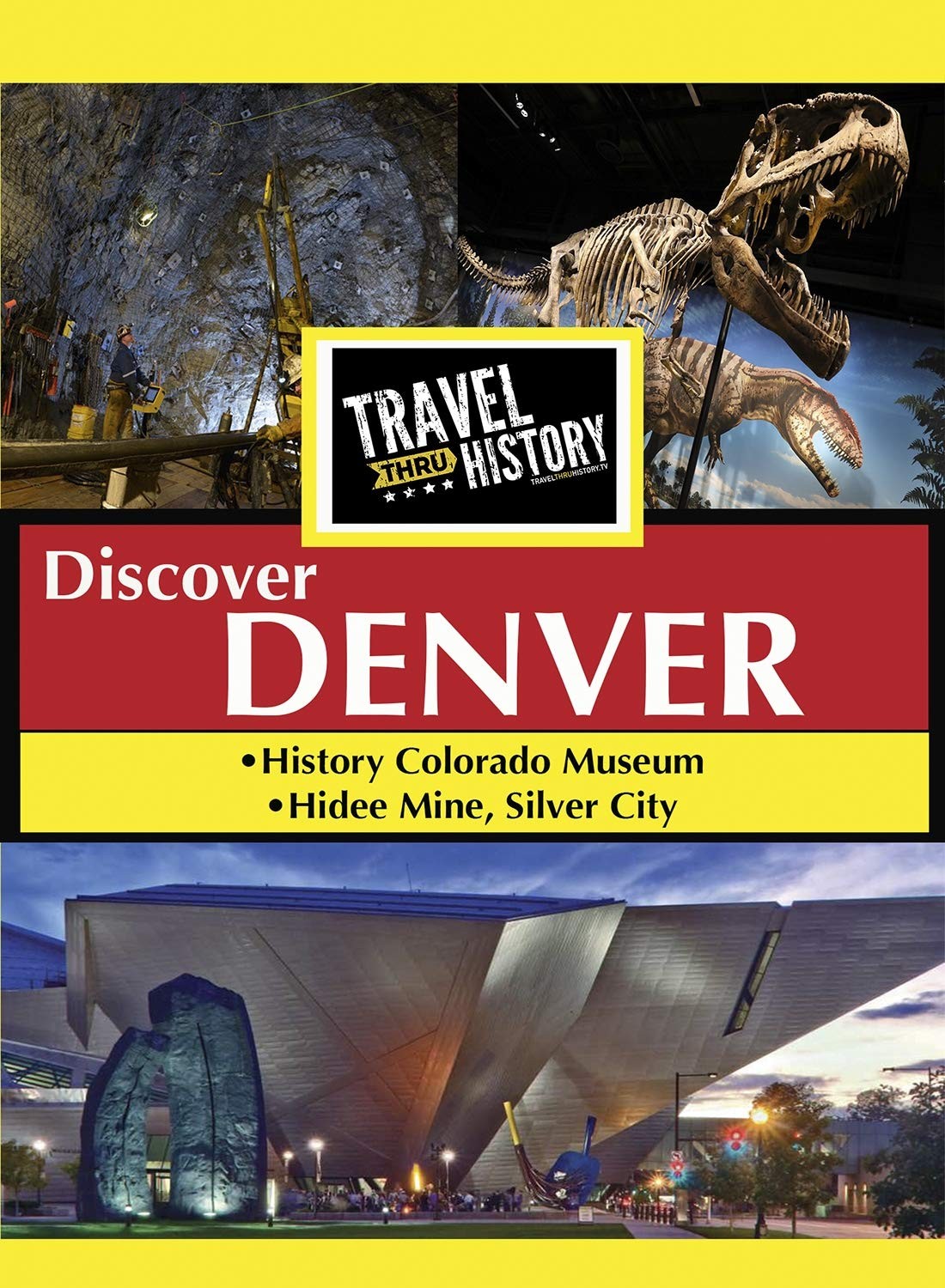 Travel Thru History Discover Denver (DVD)