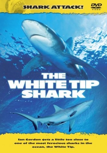 Shark Attack: The White Tip Shark (DVD)