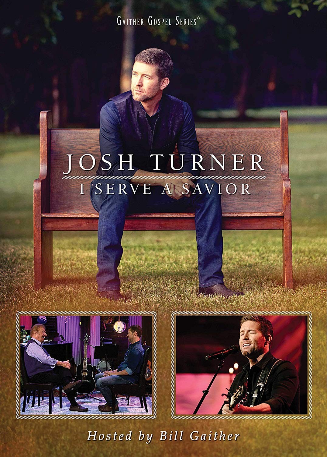 I Serve A Savior (DVD) Josh Turner Doug Stuckey