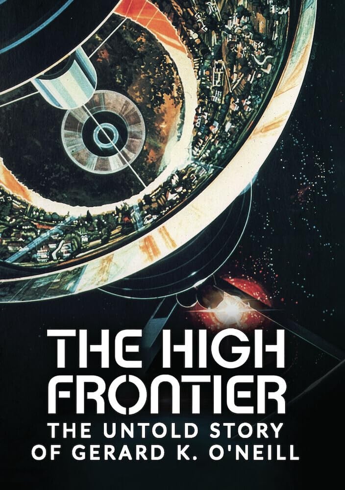 The High Frontier: The Untold Story Of Gerard K. O'Neill (DVD) Barack Obama