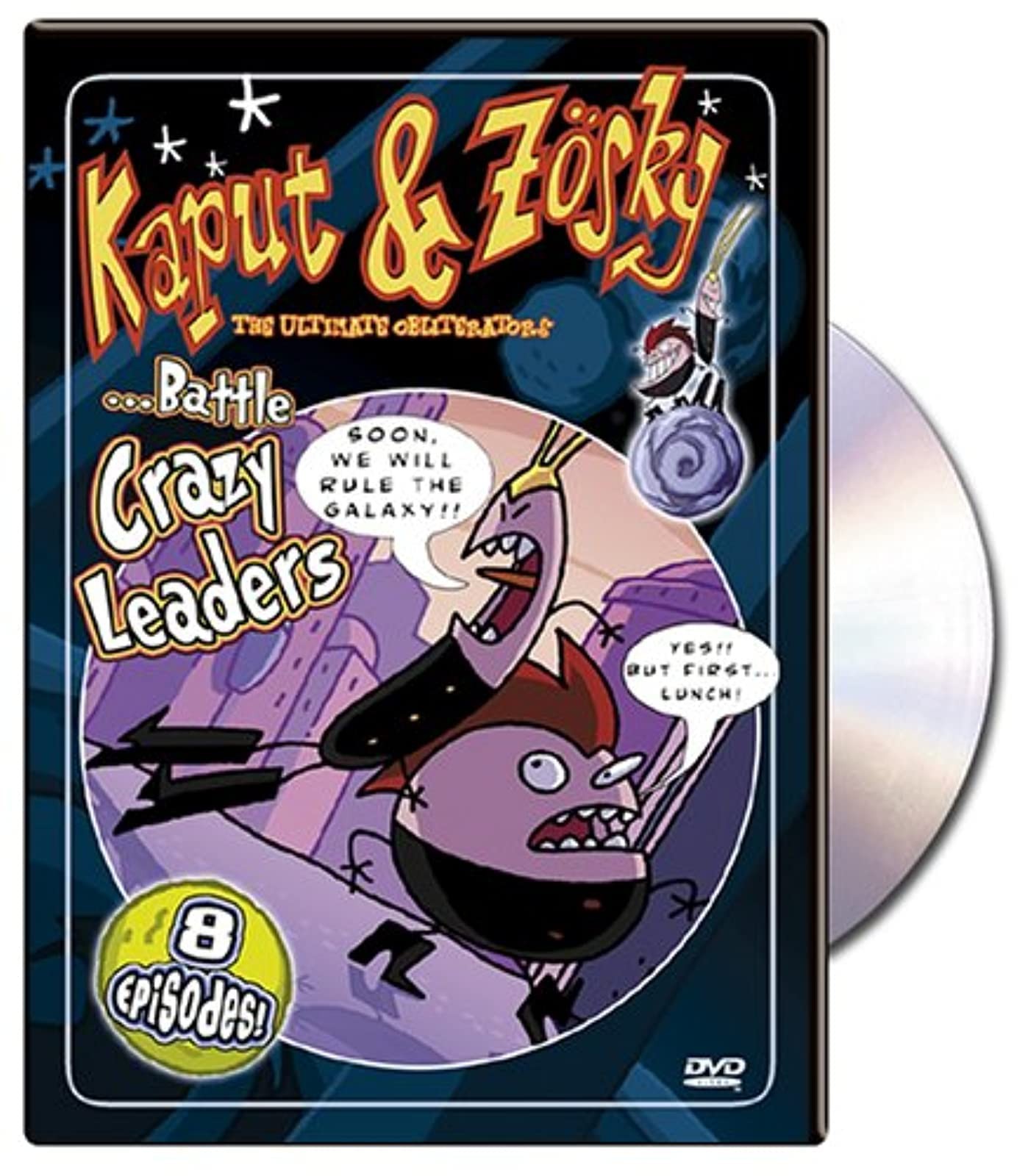 Kaput & Zorsky The Ultimate Obliterators Battle Crazy Leaders (DVD) *