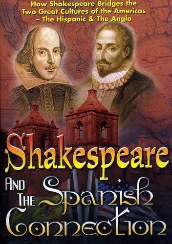 Shakespeare and The Spanish Connection (DVD)