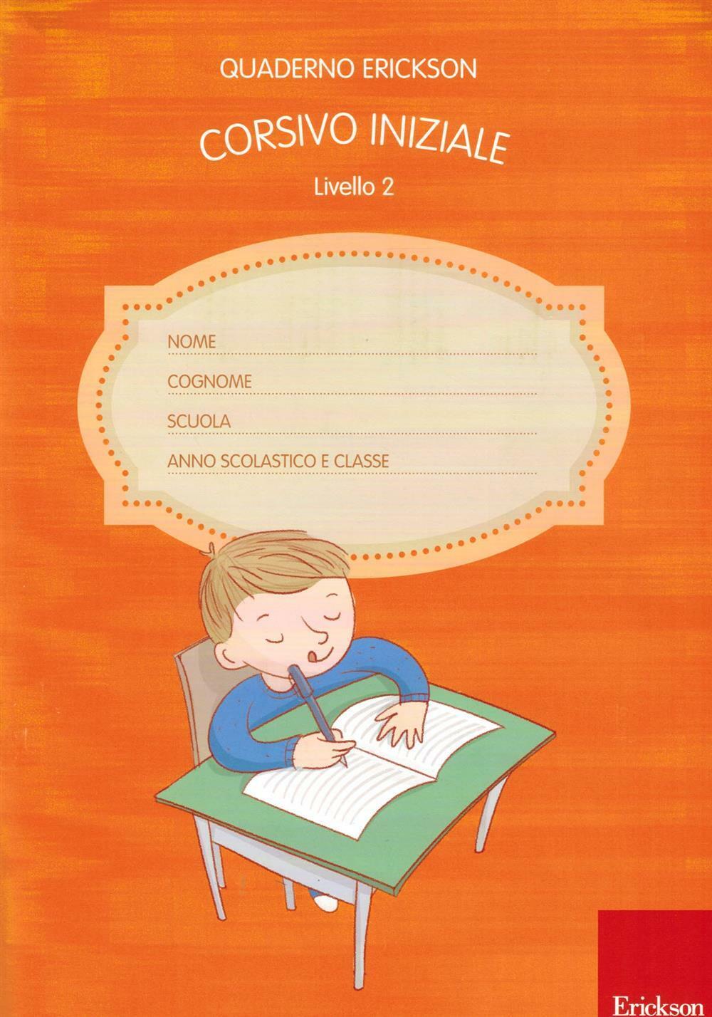 Quaderno per la disgrafia. Livello 2. Corsivo iniziale - AA.VV.