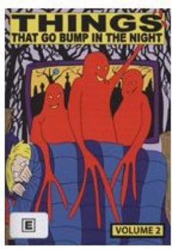 Vol. 2-Things That Go Bump in the Night (DVD) Things That Go Bump In The Night