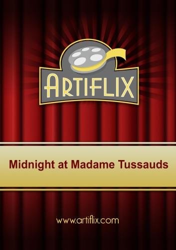 Midnight at Madame Tussauds (DVD) Charles Oliver James Carew Kim Peacock