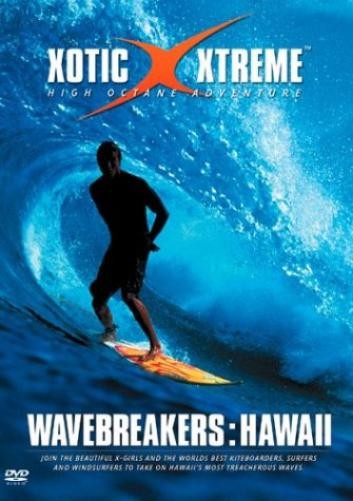 Xotic Xtreme: Wavebreakers - Hawaii (DVD)