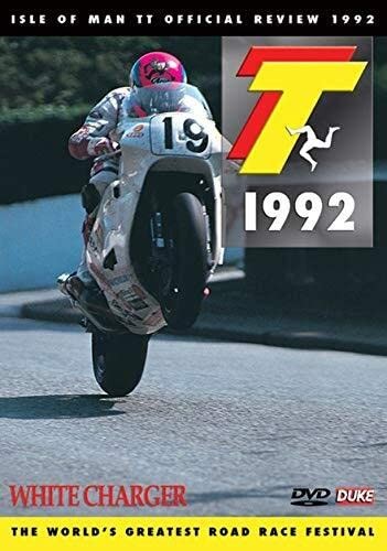 TT 1992 Review - White Charger (DVD) Steve Hislop Phillip McCallen Brian Reid