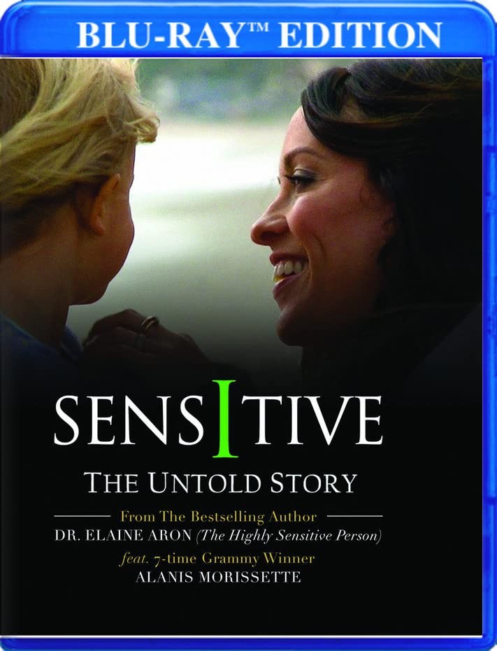 Sensitive: The Untold Story (Blu-ray) Dr. Elaine Aron Alanis Morissette