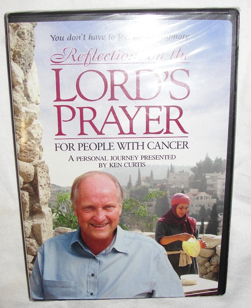 Reflections on the Lord's Prayer for People With Cancer (DVD) Bill Curtis