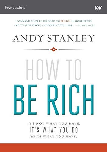 How to Be Rich A DVD Study (DVD) Andy Stanley