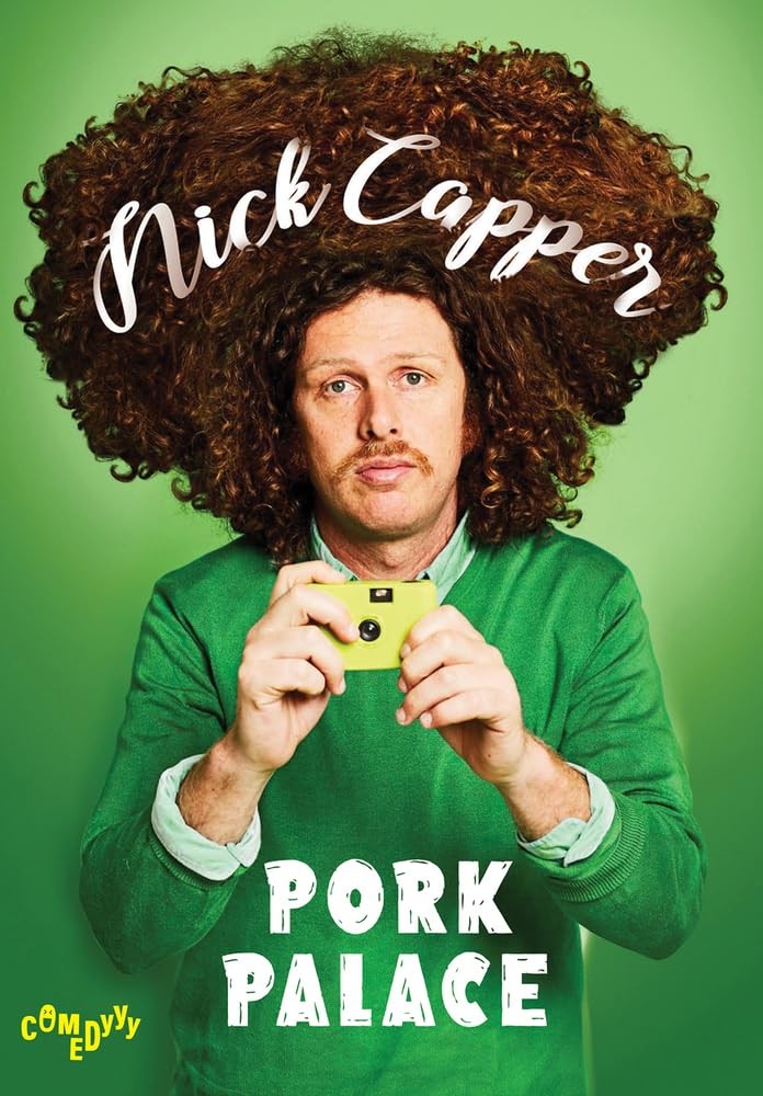 Nick Capper: Pork Palace (DVD) Nick Capper