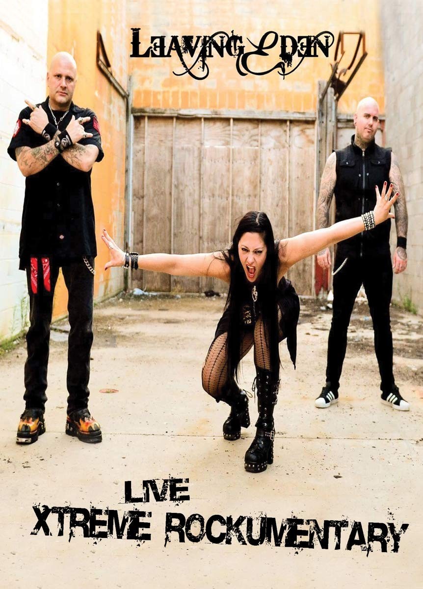 Leaving Eden - Live Xtreme Rockumentary (DVD) Leaving Eden