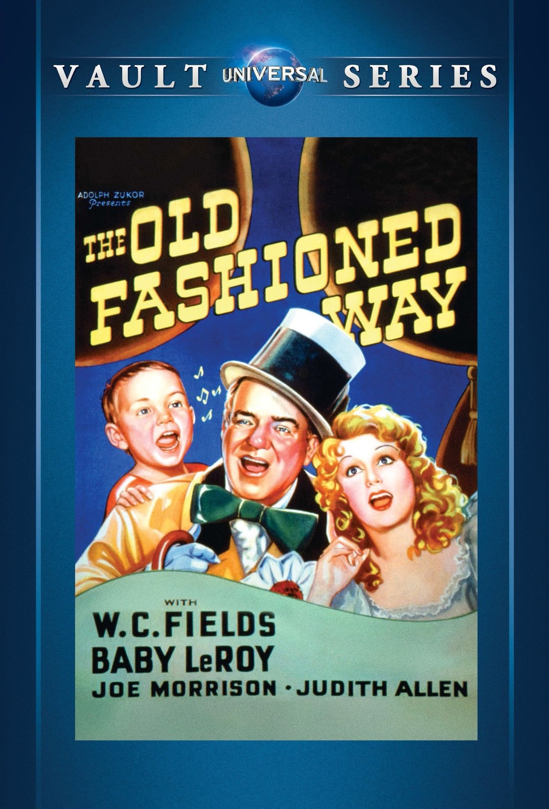 The Old Fashioned Way (DVD) Baby Leroy W.C. Fields