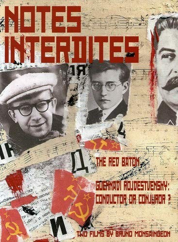 Notes Interdites - Two Films by Bruno Monsaingeon (DVD) Rozhdestvensky