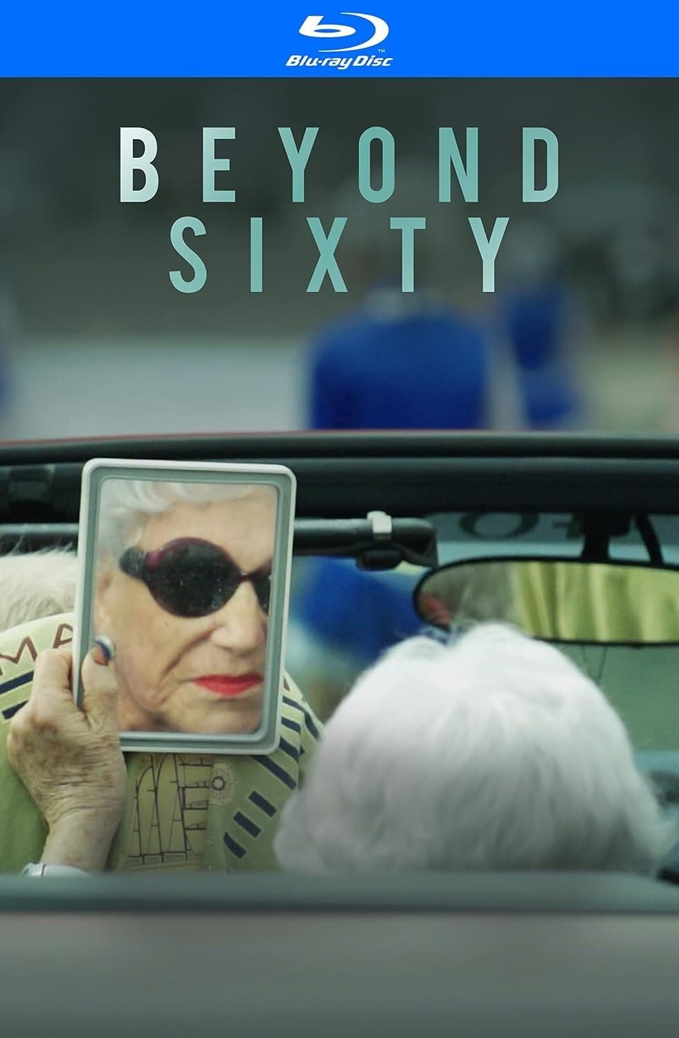 Beyond Sixty (Blu-ray) Karen Atta Susan Bennett A'L Melissa Davey