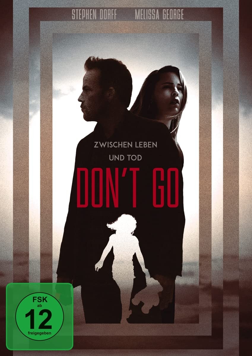 Don't Go - Zwischen Leben und Tod - (DVD) Dorff Stephen George Melissa Delaney