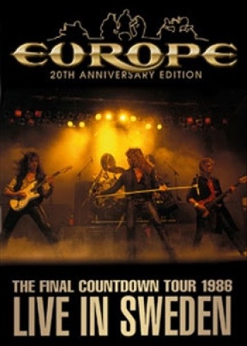 Europe - The Final Countdown Tour, Live in Sweden 1986 (20th Anniversary