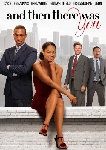 And Then There Was You (DVD) Garcelle Beauvais Brian White Lynn Whitfield Leon