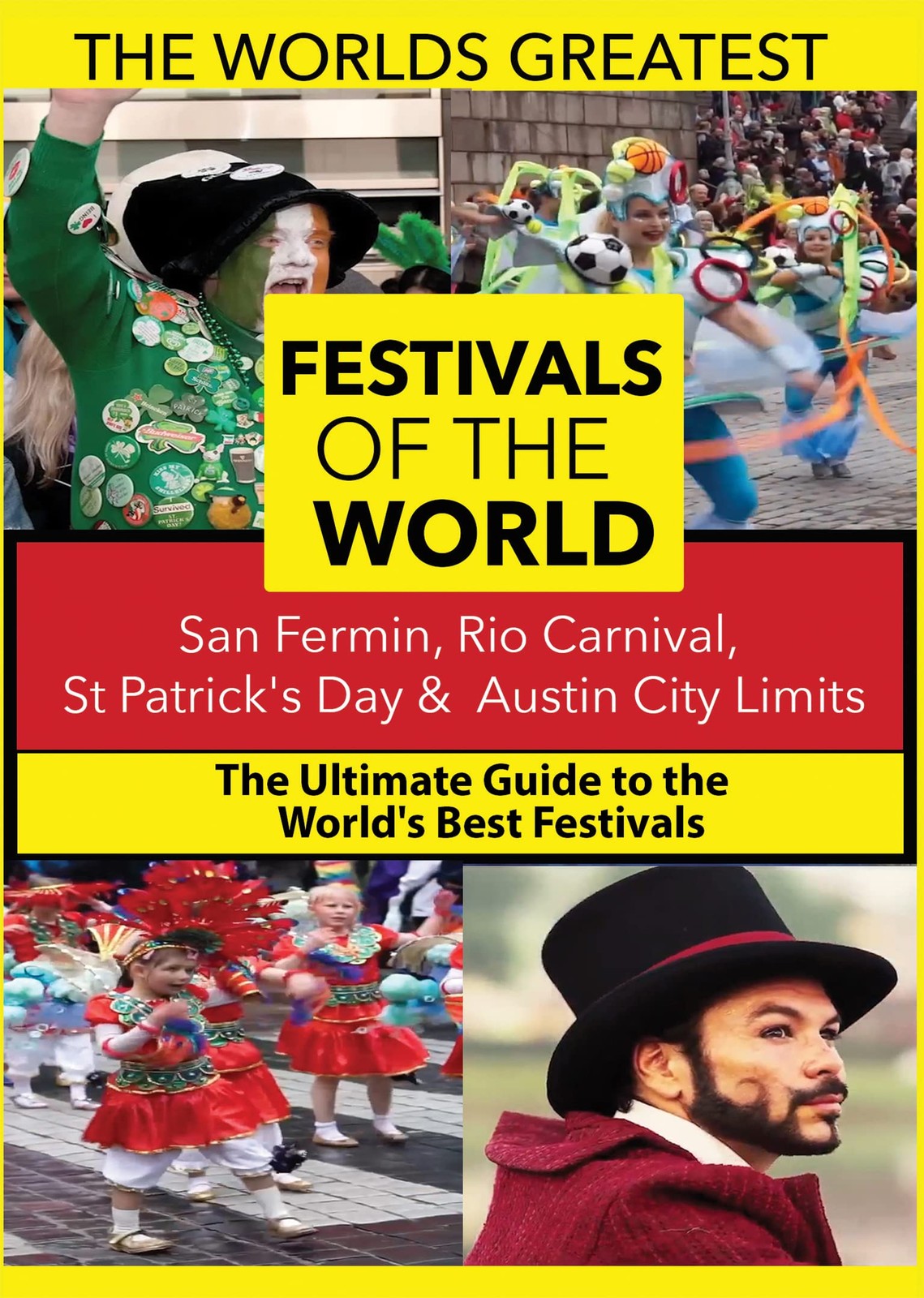 The World's Best Festivals: San Fermin, Rio Carnival, St Patrick's day & A (DVD)