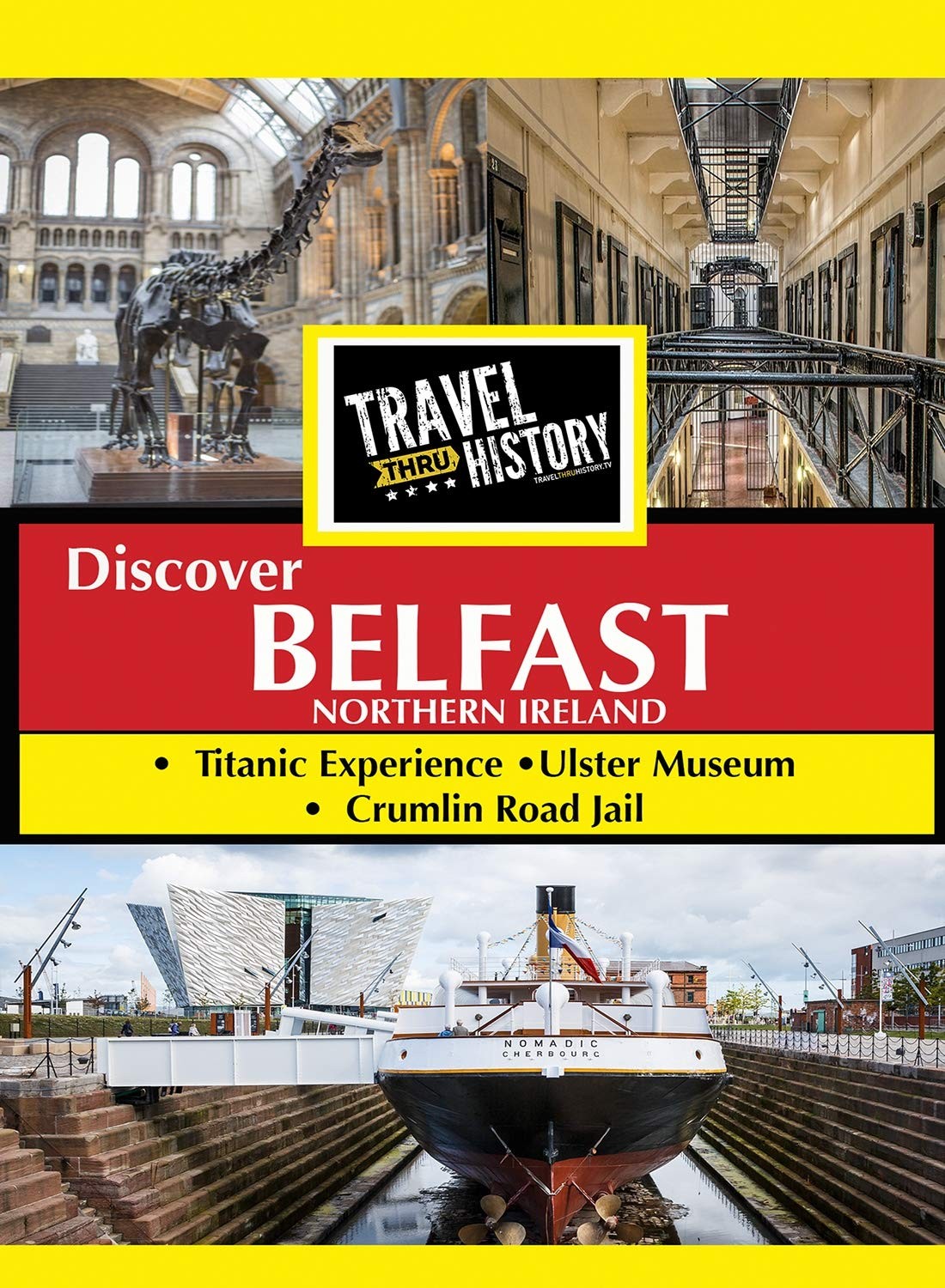 Travel Thru History Discover Belfast, Northern Ireland (DVD)