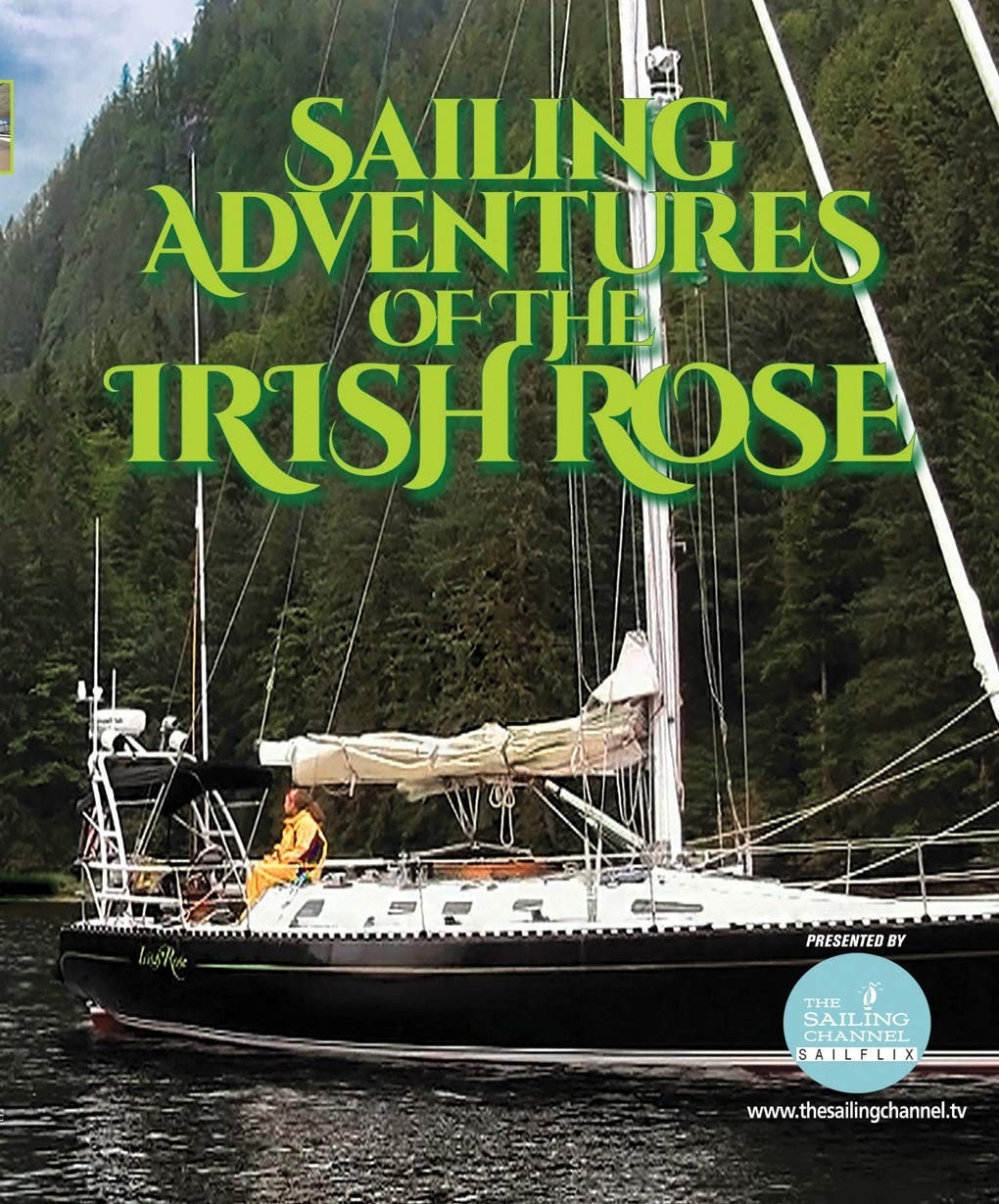 Sailing Adventures of Irish Rose (Blu-ray) Bob Bitchin