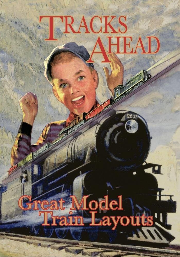 Tracks Ahead: Great Model Train Layouts (DVD) Artist Not Provided