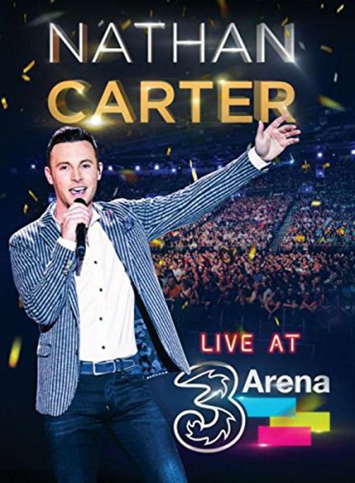 Nathan Carter: Live at 3 Arena (DVD)