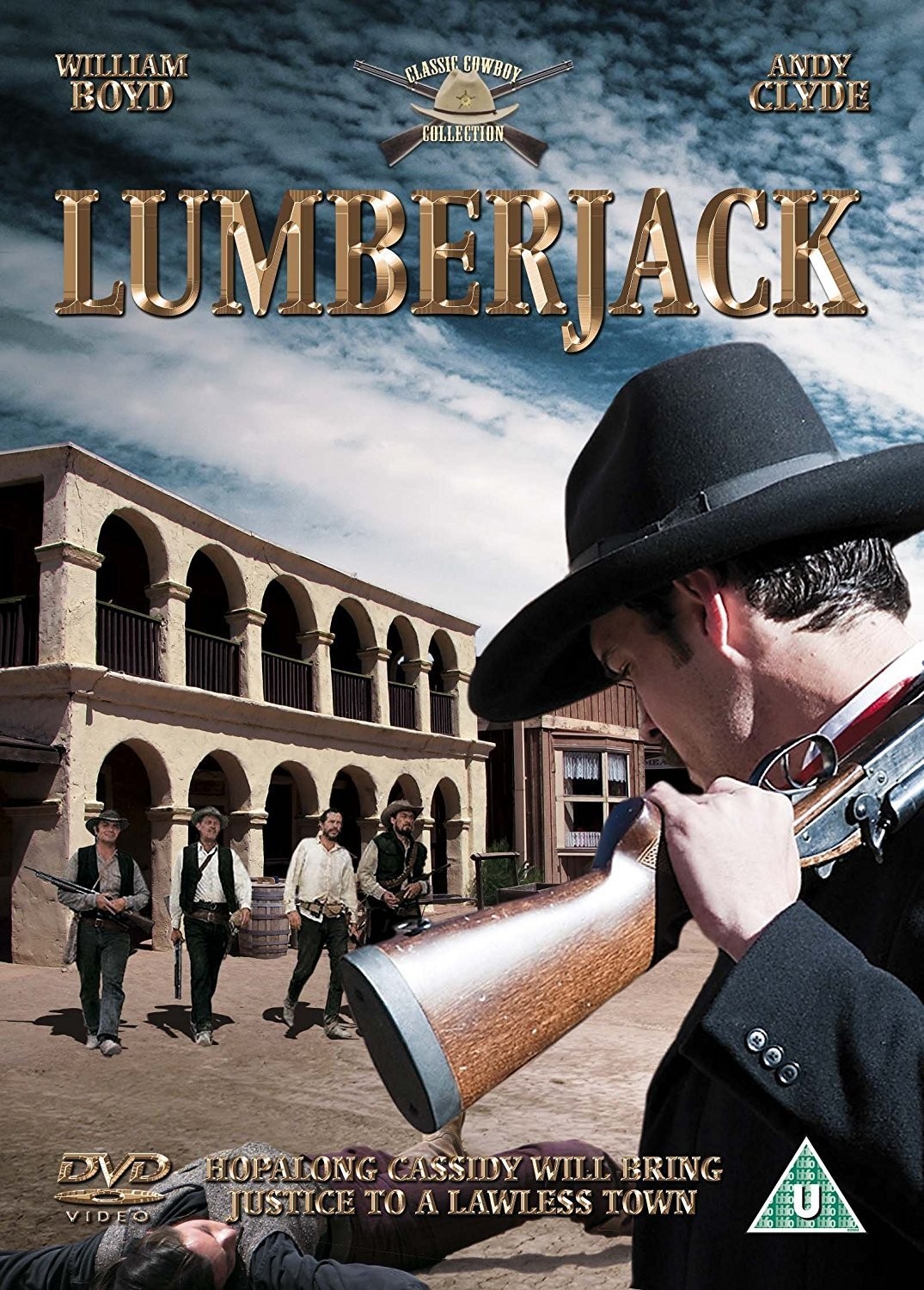 Lumberjack - Hopalong Cassidy will bring Justice to a Lawless Town (DVD)