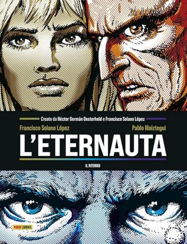 L'Eternauta. Il Ritono