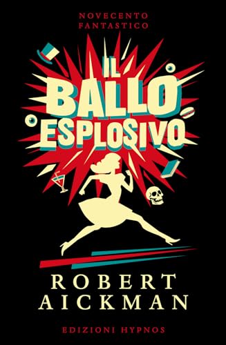 Il Ballo Esplosivo