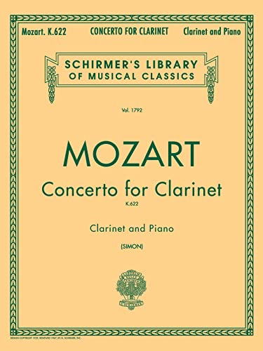 Mozart: Concerto For Clarinet, K. 622: For Clarinet And Piano (Schirmer'S Library Of Musical Classics)